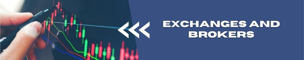 Exchanges and Brokers exchanges and brokers
