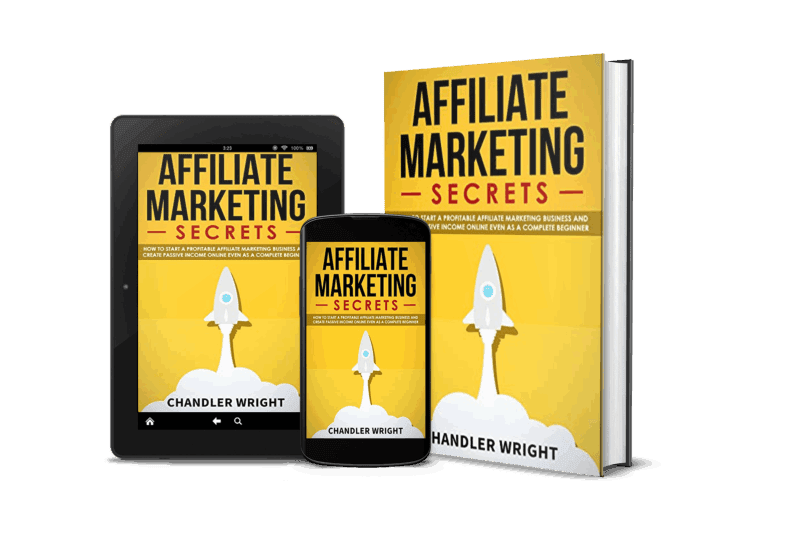 affiliate marketing secrets by chandler wright