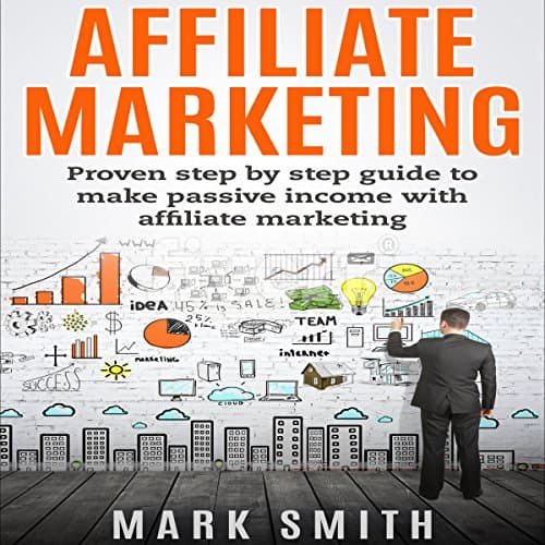 affiliate marketing by mark smith