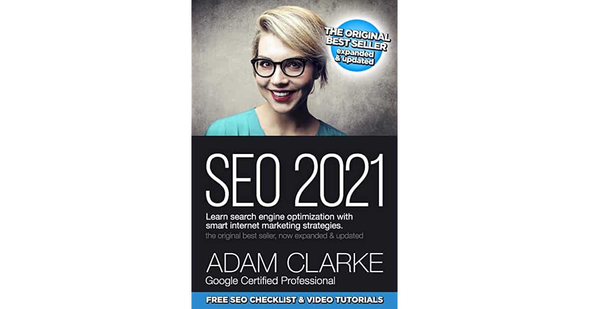 SEO 2021, by Adam Clarke