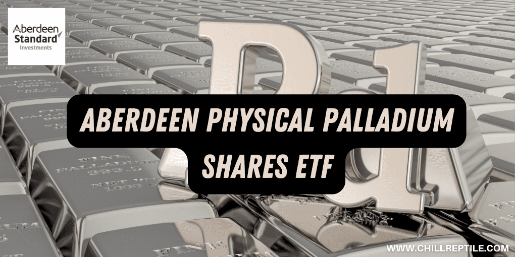 aberdeen standard physical palladium shares etf