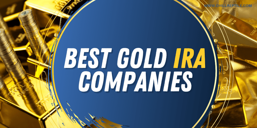 best_gold_ira_companies best gold ira companies