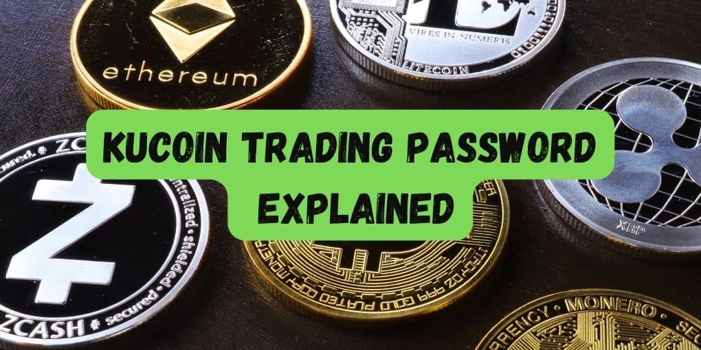 KuCoin trading password
