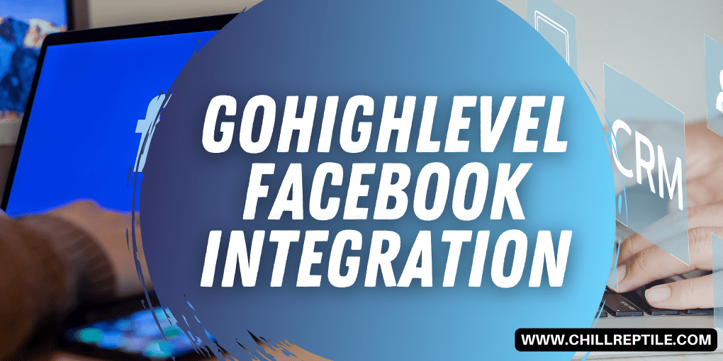gohighlevel facebook integration gohighlevel facebook integration