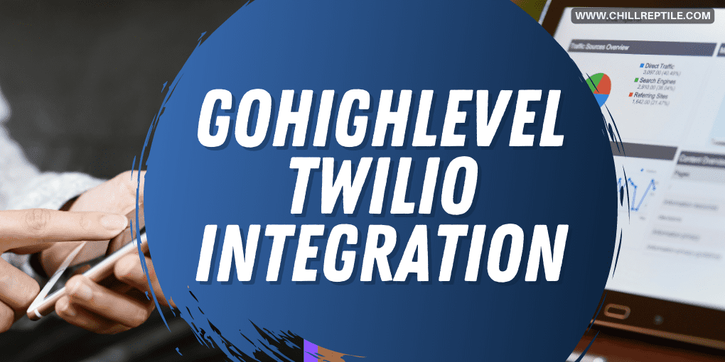 gohighlevel twilio integration