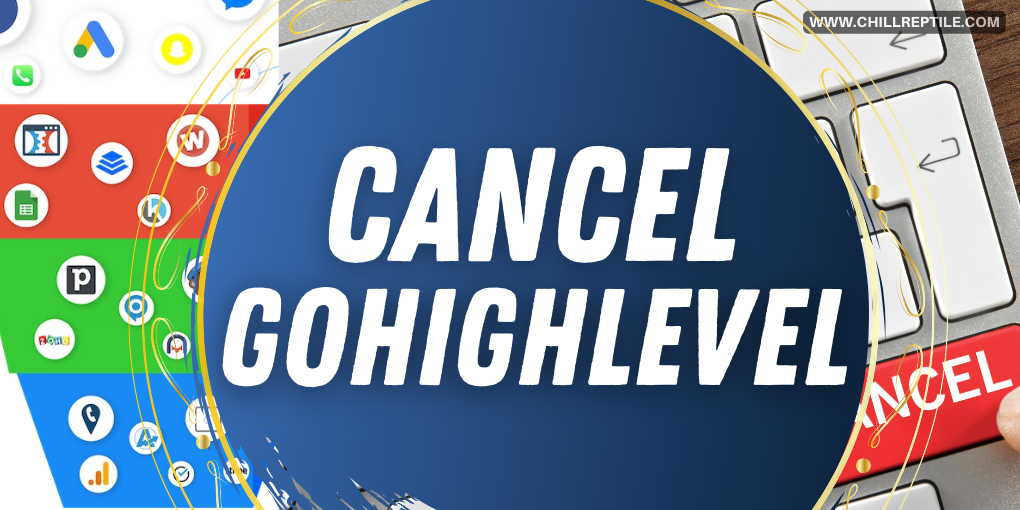Cancel_GoHighLevel Cancel GoHighLevel
