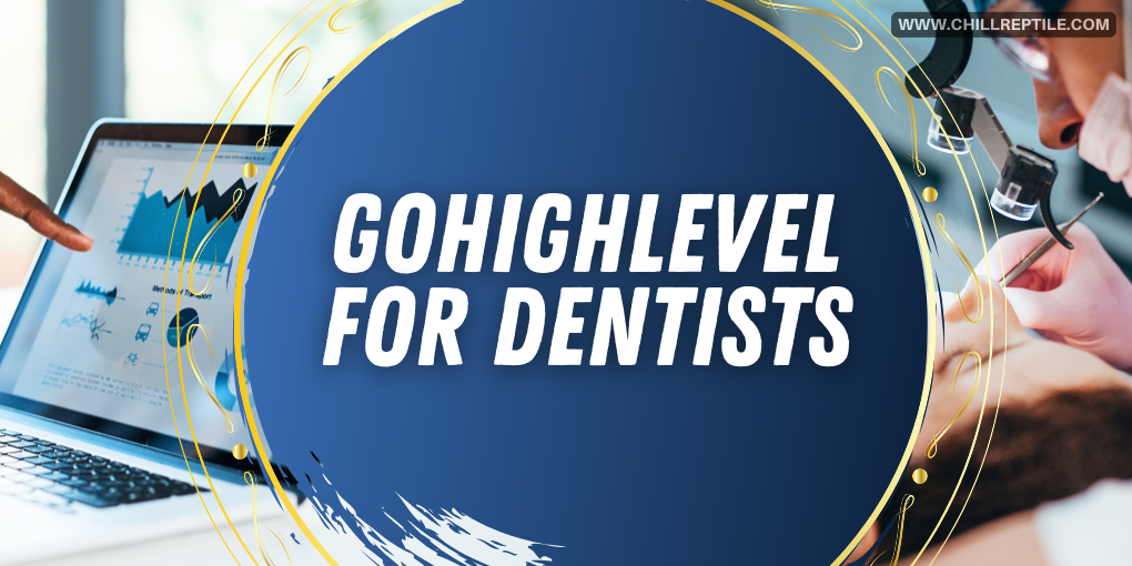 GoHighLevel for Dentists