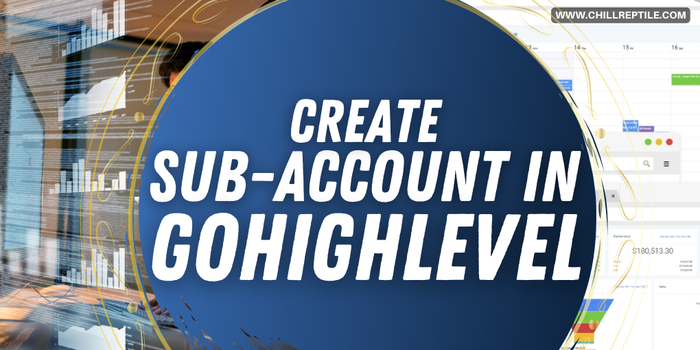 create sub account in gohighlevel