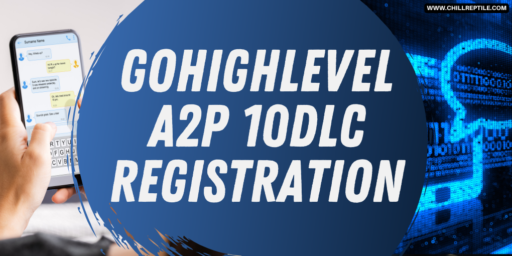 GoHighLevel_A2P 10DLC Registration