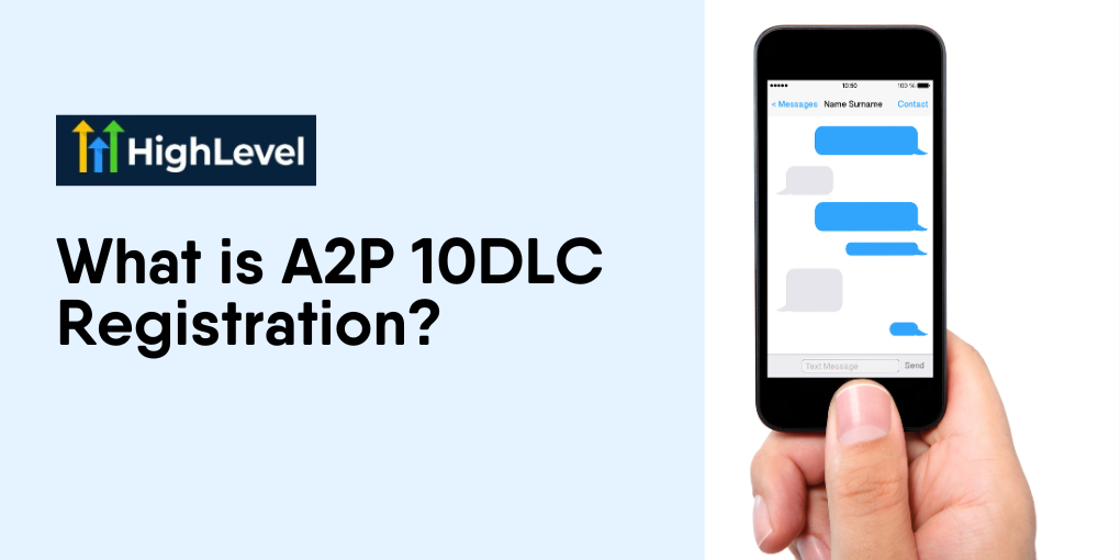 What is A2P 10DLC Registration