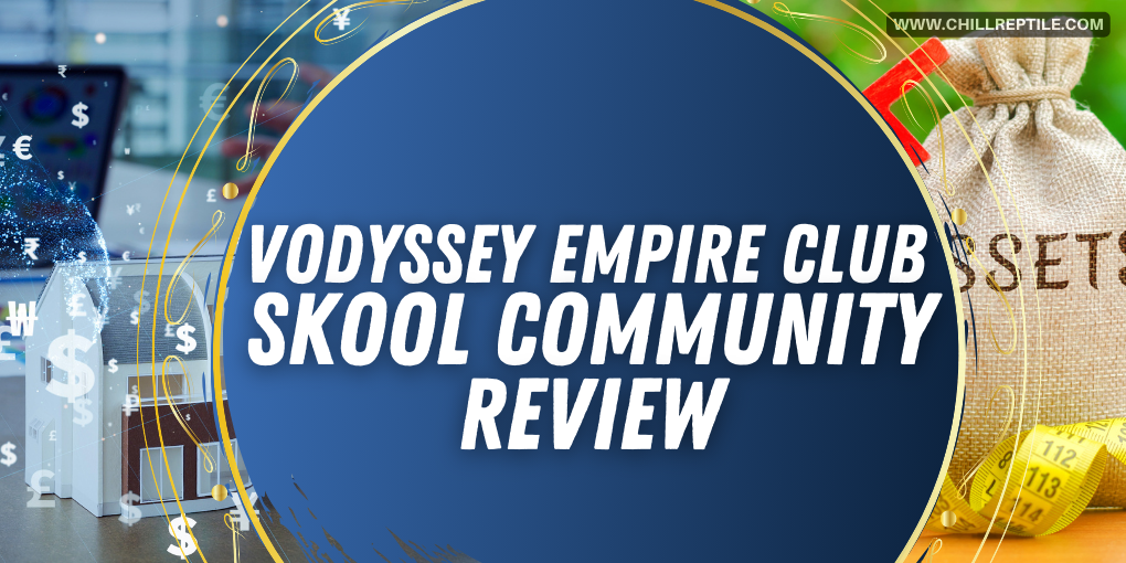 Vodyssey Empire Club Skool Community Review