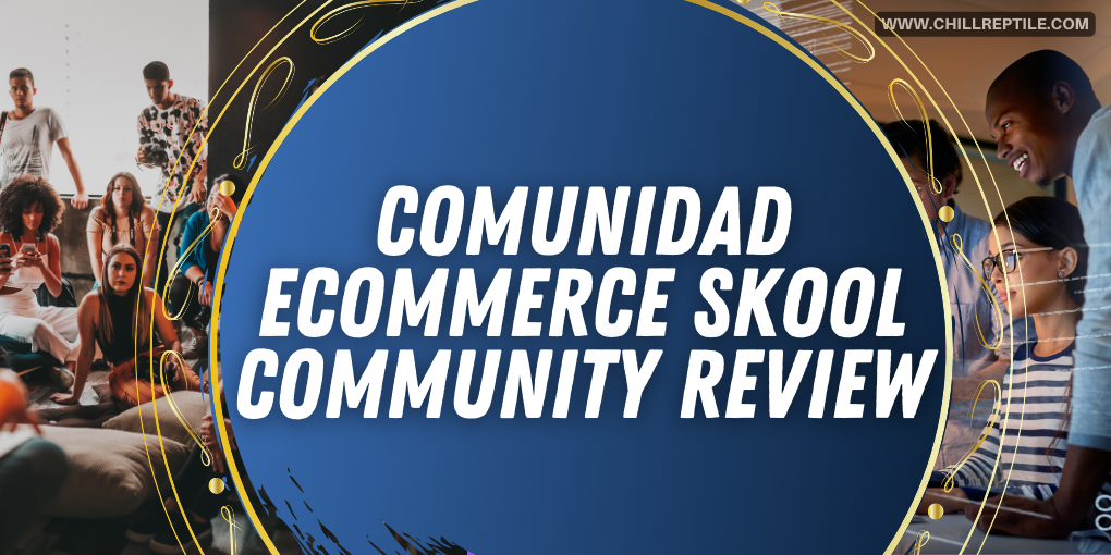 Comunidad_Ecommerce_Skool_Community_Review_-_featured_image Comunidad Ecommerce Skool Community Review
