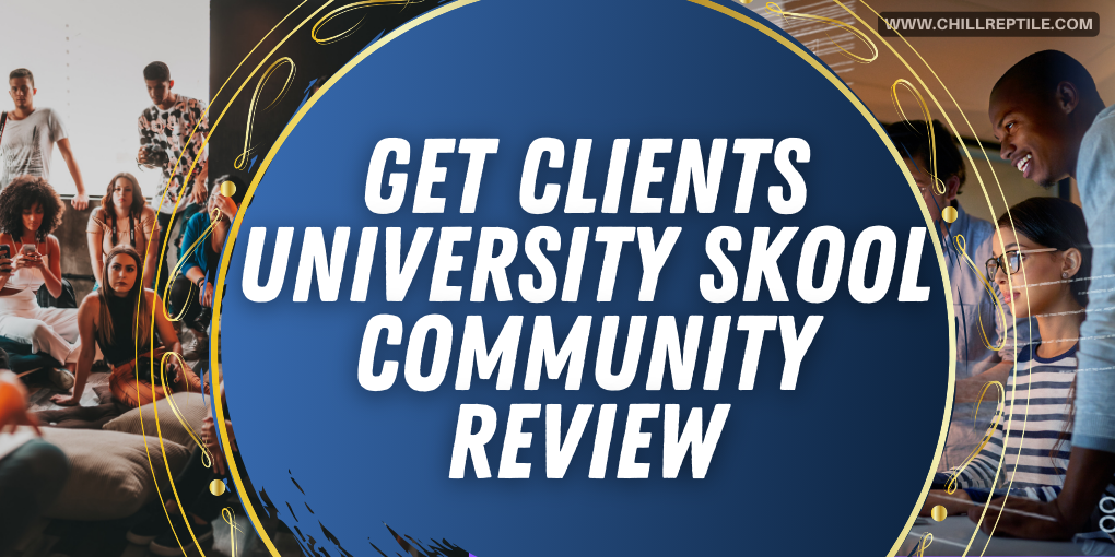 Get Clients University Skool Community Review