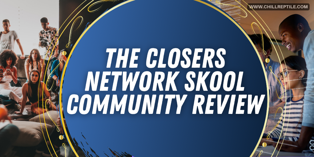 The Closers Network Skool Community Review