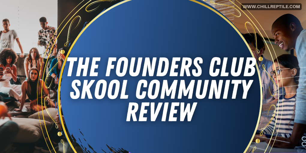 The Founders Club Skool Community Review